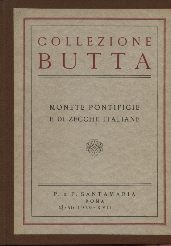 SANTAMARIA P. & P. – Roma, 28 – Giugno, 1939. Collezione Butta. Monete pontifici...