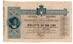 Regno d'Italia - Biglietto della Lotteria Nazionale da 1 Lira 1892/1893 - Esposizione Italo/Americana - Leggere pieghe, macchie

BB+

SPEDIZIONE S...