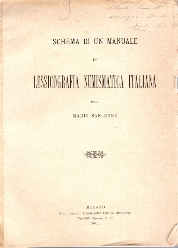 SAN ROME M . - Schemadi un manuale di Lessicografia numismatica italiana. Milano...