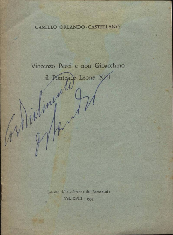 CASTELLANO C. O. - Vincenzo Pecci e non Gioacchino il Ponteficie Leone XIII. Rom...