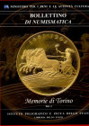 PENNESTRI S. - Memorie di Torino. Medaglie, gettoni e distintivi 1706 - 1970. 2 volumi completo. Roma, 2006. I Vol. pp. 206, tavole e ill nel testo, v...