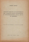 ASTENGO C. - Grosso inedito di Manfredi II del Carretto detto Manfredino e considerazioni sulla zecca di Cortemilia. Milano, 1956. Pp. 24, ill. nel te...