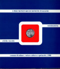 BORZONE P. - I pesi monetari di monete italiane. Milano, 1988. pp. 84, tavv. 35. ril ed. ottimo stato, molto raro.