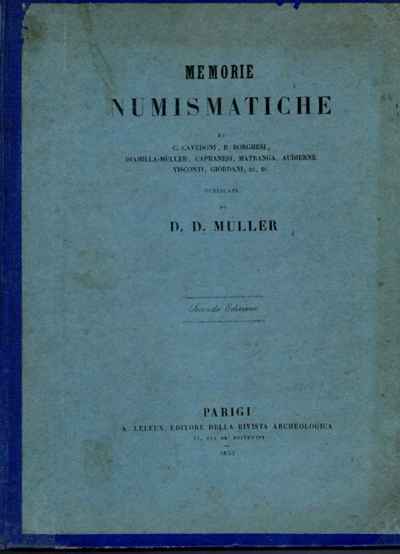 DIAMILLA – MULLER D. - Memorie numismatiche di Cavedoni, B. Borghesi, Diamilla-M...