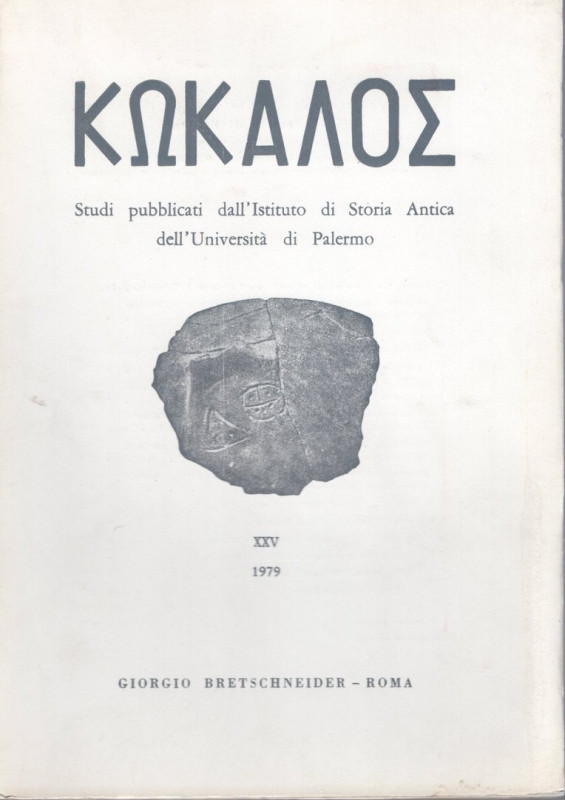 A.A.V.V. – KOKALOS. Vol. XXV. 1979. Pp. 369, tavv. e ill. nel testo. ril. ed. in...