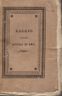 MARSUZI C. - Breve saggio sullo Scudo d'oro. Roma, 1829. pp. 74 + 35di documenti. brossura editoriale, sciupata, esemplare intonso a larghi largini, m...