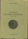 FABBRICI G. - Ricerche sulla zecca di Novellara ( 1533 – 1728). Novellara, 1975. Pp. 90, tavv. e ill. nel testo. Ril. Ed. Buono stato. molto raro
