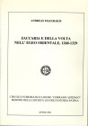MAZARAKIS A. - Zaccaria e Della Volta nell'Egeo orientale, 1268 - 1329. Atene, 2006. pp. 91, tavv. 9 b\n e colori, + ill. nel testo. ril ed ottimo sta...