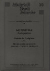 CATALLI F. - BELLINI G R. - Monete da Garigliano. VI monete imperiali romane: Traiano - Commodo ( 98 - 192 d.C.) Milano, 2001. pp .85, tavv. 18. ril e...