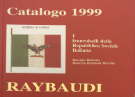 BELTRAMI-RAYBAUDI MASSILIA - I Francobolli della Repubblica Sociale Italiana - 1999 - 1° edizione - Raybaudi Editore