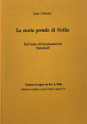 P. VOLLMEIER - La Storia Postale di Sicilia, dall'inizio all'introduzione dei francobolli