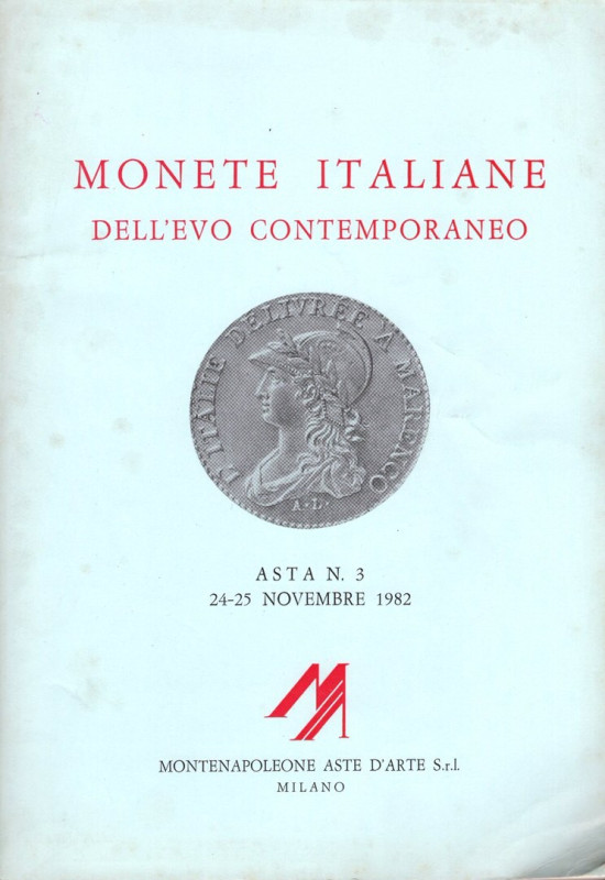 MONTENAPOLEONE. - Asta 3. Milano, 24 – Novembre, 1982. Monete italiane dell’Evo ...