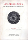 HESS A. – LEU BANK. – Auktion 20. Luzern, 17\18 – Oktober, 1962. Goldpragungen des mittealters... pp. 48, nn. 1023, tavv. 32. Ril. ed sciupata, lista ...