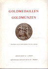 HESS A. – LEU BANK. – Auktion 10. Luzern, 25 – September, 1958. Goldmedaillen, Goldmunzen. Italien, Russland, Ungarn, Deutschaland……. Pp. 23, nn. 485,...