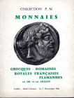 VINCHON J. – Paris, 7 – Novembre, 1966. Collection P. M. Monnaies, grecques, romaines, royale francaise, flamandes en or et en argent. Nn. 177, tutti ...