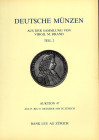 BANK LEU AG. Auktion 47. Zurich, 25\27 - Oktober, 1988. Sammlung Virgil M. Brand. Teil 2. Deutsche munzen. Pp. 172, nn. 1482 - 3151, tavv. 90. ril ed ...