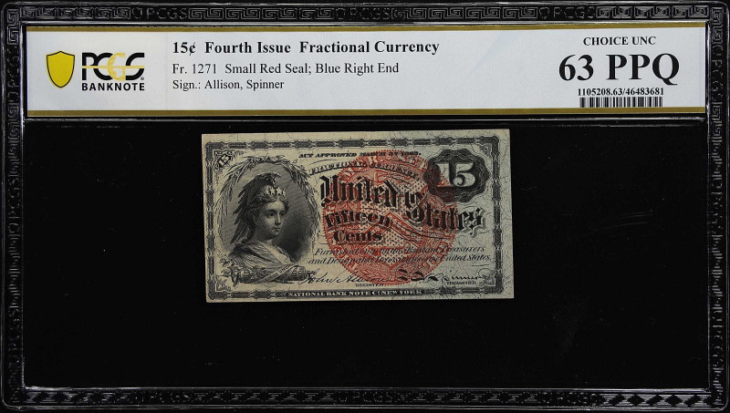 Fr. 1271. 15 Cents. Fourth Issue. PCGS Banknote Choice Uncirculated 63 PPQ.
Gre...