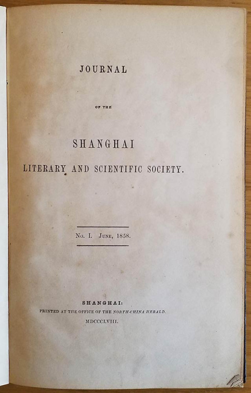 AA.VV. Journal of the Shanghai Literary and Scientific Society. No I June 1858. ...