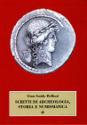 AA VV. - Writings on archeology, history and numismatics collected on the occasion of the author's 75th birthday. Milan, 1996. pp .xxxi, 543, ill. and...