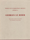 AA. VV. - Travaux de numismatique grecque offert a George Le Rider. London, 1995. pp xi - 447, tavv. 50. rilegatura editoriale, ottimo stato. importan...