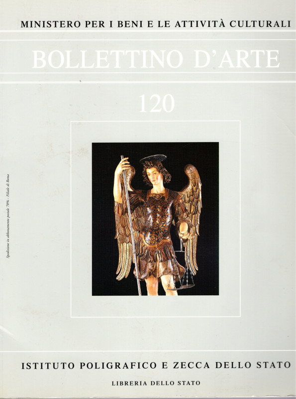 AA. VV. - Bollettino d'Arte. N 120. Roma, 2002. pp 139, tavole e ill. nel testo ...