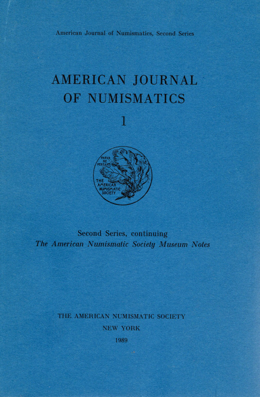 AA. VV. A.N.S. American Journal of Numismatics 1. New York, 1989. Contents. J.D....