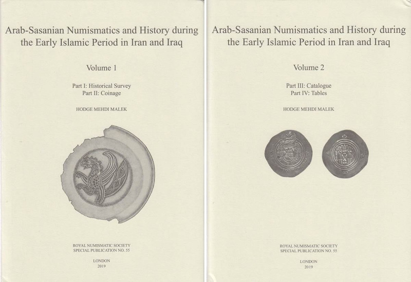 Malek Hodge Mehdi. Arab-Sasanian Numismatics and History during the Early Islami...