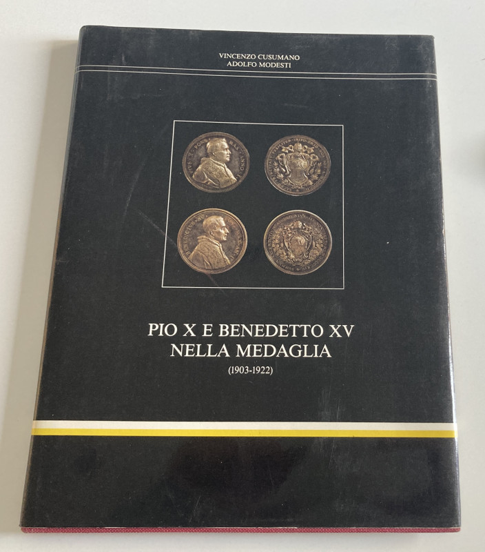 Cusumano V. Modesti A. Pio X e Benedetto XV nella Medaglia ( 1903-1922). Roma 19...