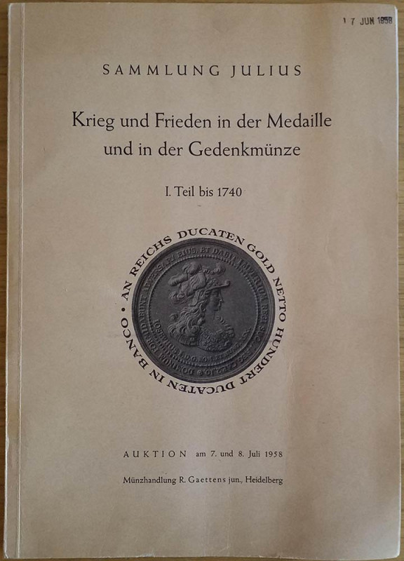 Gaettens R. Katalog VI Sammlung Julius Krieg und Frieden in der Medaille und in ...