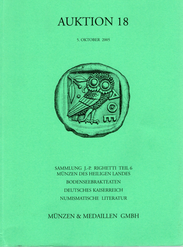 MUNZEN & MEDAILLEN GMBH. Auktion 18. Weil am Rhein, 5 - Oktober, 2005. Sammlung ...