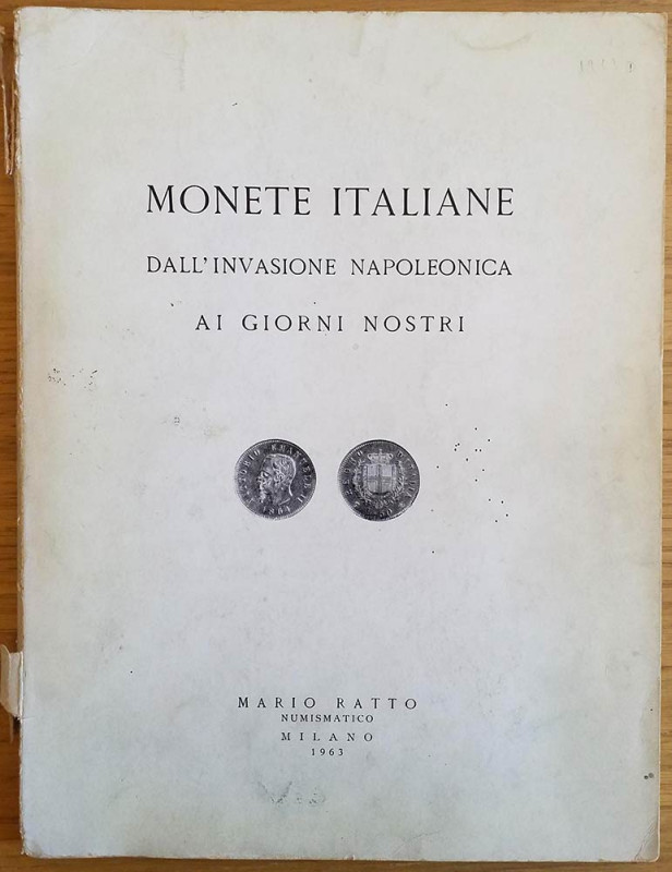 Ratto M. Monete Italiane dall'Invasione Napoleonica ai giorni nostri. Milano 29-...