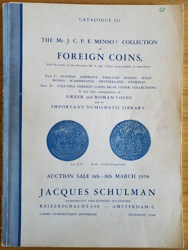 Schulman J. Catalogue 231 The Mr J.C.P.E. Menso Collection of Foreign Coins. Ams...