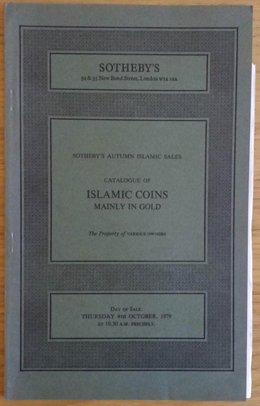 Sotheby's Catalogue of Islamic Coins Mainly in Gold, comprising Issues of most o...