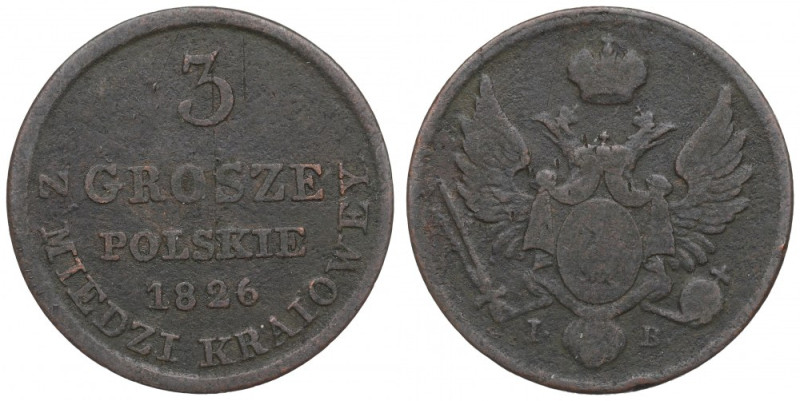 Kingdom of Poland, Nicholas I, 3 groschen 1826 Obiegowy egzemplarz rzadszej w ha...