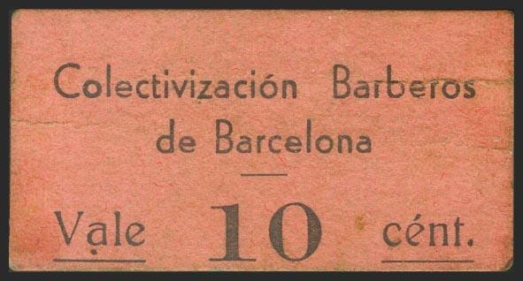 BARCELONA. 10 Céntimos. (1936ca). Colectivización de Barberos. (González: 6658)....