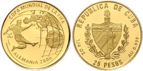 Kuba. 
25 Pesos 2004, GOLD (7,78 g 999 f.), Fußball-WM 2006 in Deutschland. Schön&nbsp;603, KM&nbsp;922, Fb.&nbsp;101. in Kapsel, mit Echtheitszertif...