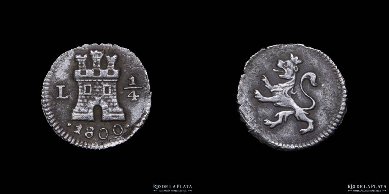 Lima. Carlos IV (1788-1808) 1/4 Real 1800 L. AG.896; 13mm; 0.89g. KM102.2 (XF)
...