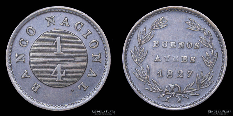 Argentina. Buenos Aires. 1/4 de Real 1827 Banco Nacional. Buenos Aires mint. Cob...