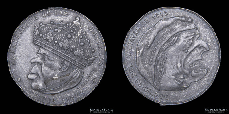 Argentina. 1873. Recuerdo de Carnaval. Grabador: Antonio Gamper. Antimonio; 33mm...
