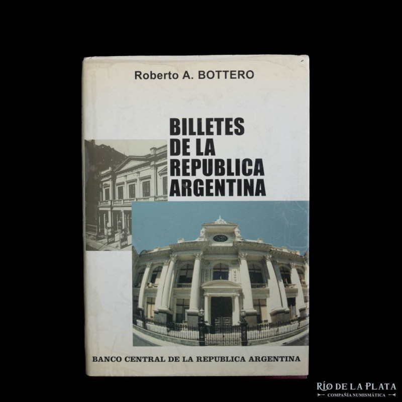Libro. Catálogo de Billetes Argentinos 1890-2002 Roberto Bottero, Excelente Esta...