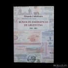 Libro. Catalogo Bonos de emergencia de Argentina 1985-2002. Eduardo Colantonio