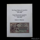 Libro. Papel Moneda de Argentina 1816-1899. Robert Bauman