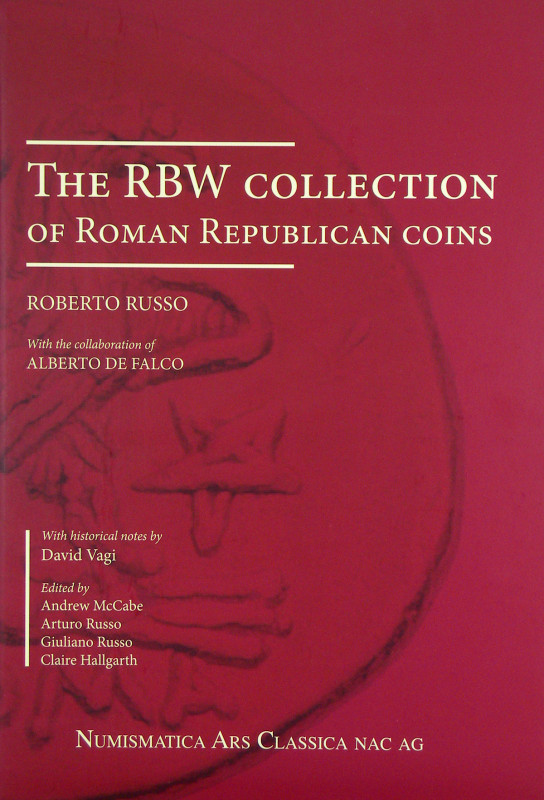 The RBW Collection

Russo, Roberto, with the collaboration of Alberto de Falco...