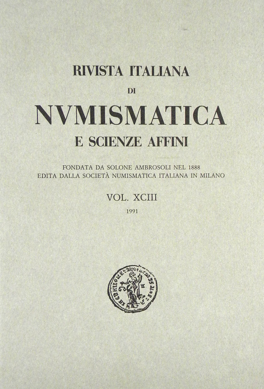 The Rivista Italiana

Società Numismatica Italiana. RIVISTA ITALIANA DI NUMISM...