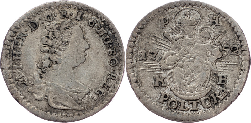 Maria Theresia, Poltura 1752, KB, Kremnitz Maria Theresia, Poltura 1752, KB, Kre...