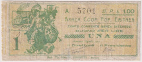 Eritrea - Banca Cooperativa Popolare Eritrea (Asmara) - Buono per Lire Una, 1917 A 5701 con firma del presidente RRR. A nostro parere RRRR
MB/BB