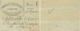 Country : ALGERIA 
Face Value : 1 Franc 
Date : 25 août 1915 
Period/Province/Bank : Émissions Locales 
Department : Compagnie de Mokta-El-Hadid 
Fren...