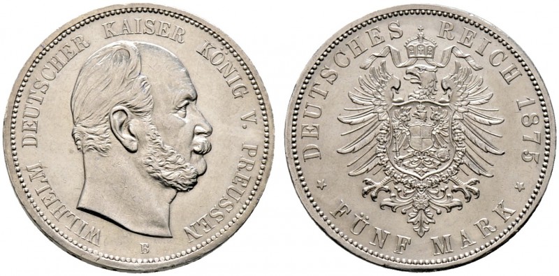 Silbermünzen des Kaiserreiches. PREUSSEN. Wilhelm I. 1861-1888. 5 Mark 1875 B. J...