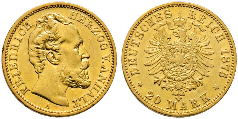 Reichsgoldmünzen. ANHALT. Friedrich I. 1871-1904. 20 Mark 1875 A. J. 179. 
selte...