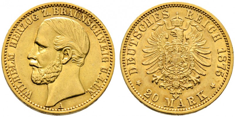 Reichsgoldmünzen. BRAUNSCHWEIG. Wilhelm 1831-1884. 20 Mark 1875 A. J. 203. selte...